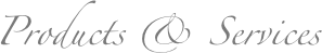 Products & Services
